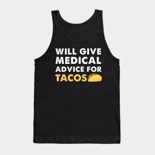 Medical Advice For Tacos Funny Mexican Doctor Gift Tank Top